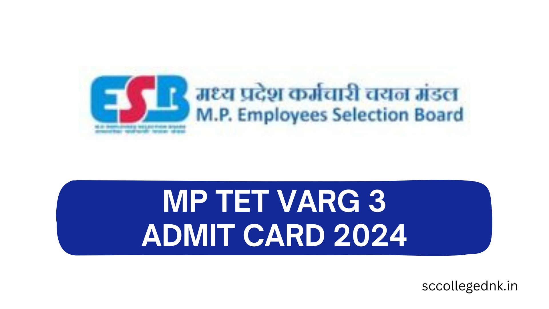 MP TET Varg 3 Admit Card 2024, Exam Date, Download esb.mp.gov.in DNK