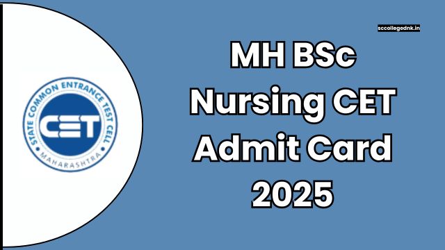 MH BSc Nursing CET Admit Card 2025
