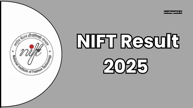 NIFT Result 2025