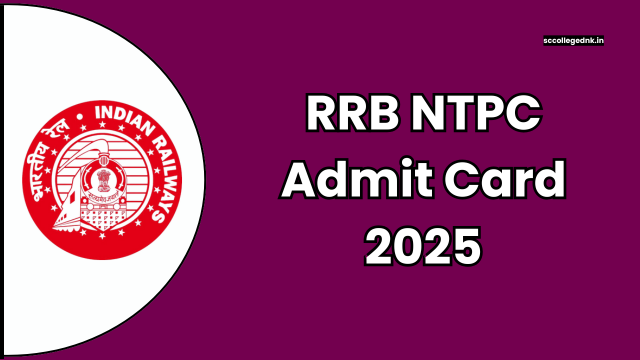 RRB NTPC Admit Card 2025