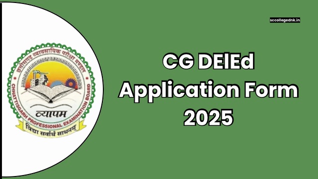 CG DElEd Application Form 2025