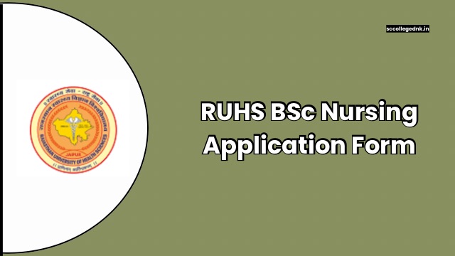 RUHS BSc Nursing Application Form