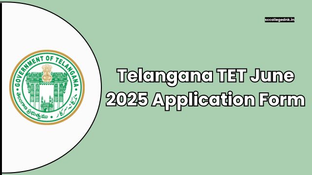 Telangana TET June 2025 Application Form